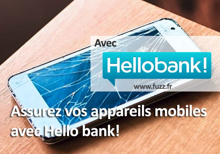Assurez vos appareils mobiles avec Hello bank